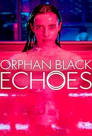 دانلود فیلم Orphan Black: Echoes سال 2023 - یتیم سیاه: پژواکها