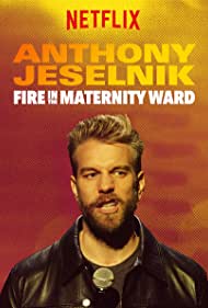 دانلود فیلم Anthony Jeselnik: Fire in the Maternity Ward سال 2019 - آنتونی جسلنیک:آتش سوزی در بخش زنان و زایمان
