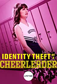 دانلود فیلم Identity Theft of a Cheerleader سال 2019