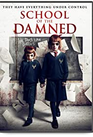 دانلود فیلم School of the Damned سال 2019