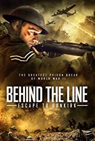 دانلود فیلم Behind the Line: Escape to Dunkirk سال 2020 - پشت خط : فرار به دانکرک