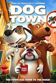 دانلود فیلم Dog Town سال 2019 - شهر سگ ها