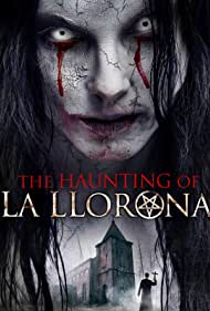 دانلود فیلم The Haunting of La Llorona سال 2019