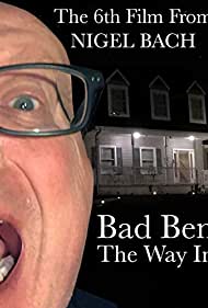دانلود فیلم Bad Ben: The Way In سال 2019