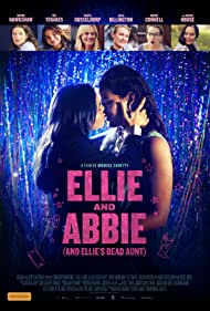 دانلود فیلم Ellie & Abbie (& Ellie's Dead Aunt) سال 2020