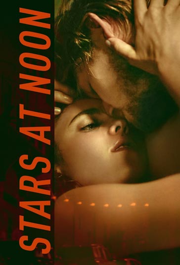 دانلود فیلم Stars at Noon سال 2022 - ستاره های ظهر