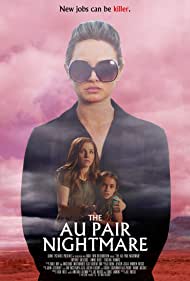 دانلود فیلم The Au Pair Nightmare سال 2020