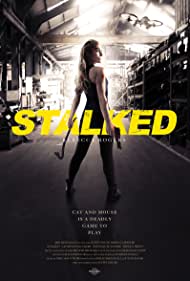 دانلود فیلم Stalked سال 2019