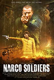 دانلود فیلم Narco Soldiers سال 2019