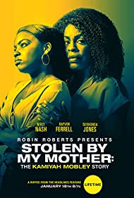 دانلود فیلم Stolen by My Mother: The Kamiyah Mobley Story سال 2020