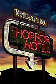 دانلود فیلم Return to Horror Hotel سال 2019 - بازگشت به هتل ترسناک