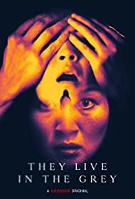 دانلود فیلم They Live in the Grey سال 2022 - آنها در خاکستری زندگی می کنند
