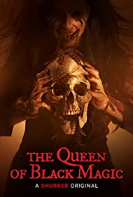 دانلود فیلم The Queen of Black Magic سال 2019 - ملکۀ جادوی سیاه