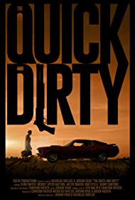 دانلود فیلم The Quick and Dirty سال 2019