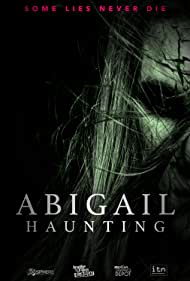 دانلود فیلم Abigail Haunting سال 2020 - ابیگیل حیرت انگیز
