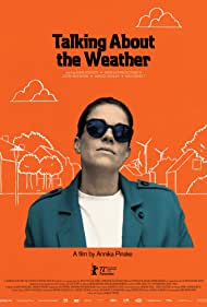 دانلود فیلم Talking About the Weather سال 2022 - صحبت کردن در مورد آب و هوا