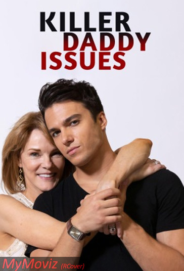 دانلود فیلم Killer Daddy Issues سال 2020