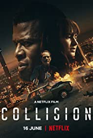 دانلود فیلم Collision سال 2022 - برخورد