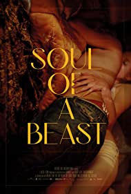 دانلود فیلم Soul of a Beast سال 2021 - روح یک هیولا