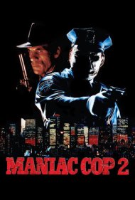 دانلود فیلم Maniac Cop 2 سال 1990 - پلیس دیوانه ۲