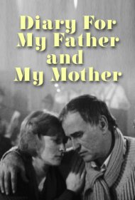 دانلود فیلم Diary for My Father and My Mother سال 1990 - دفتر خاطراتی برای پدر و مادرم