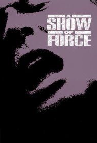 A Show of Force 1990