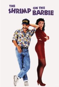 دانلود فیلم The Shrimp on the Barbie سال 1990 - میگو روی باربیکیو