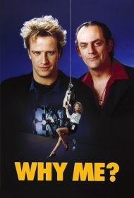 دانلود فیلم Why Me? سال 1990 - چرا من؟