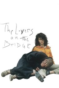 دانلود فیلم The Lovers on the Bridge سال 1991 - عشاق روی پل