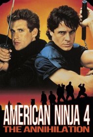 American Ninja 4: The Annihilation 1990