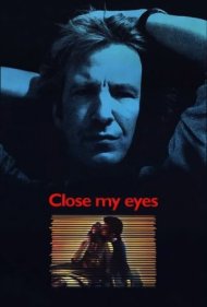 دانلود فیلم Close My Eyes سال 1991 - چشمانم را ببند