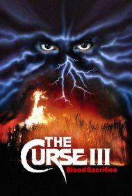 دانلود فیلم Curse III: Blood Sacrifice سال 1991 - نفرین ۳: قربانی خونین