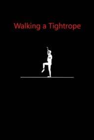 دانلود فیلم Walking a Tightrope سال 1991 - راه رفتن روی بند