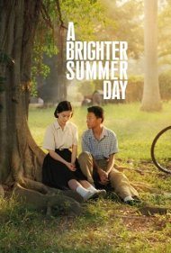 دانلود فیلم A Brighter Summer Day سال 1991 - یک روز تابستانی روشنتر