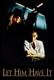 دانلود فیلم Let Him Have It سال 1991 - بگذار حقش را کف دستش بگذارد