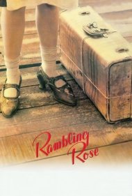 دانلود فیلم Rambling Rose سال 1991 - رز پریشان