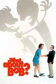 دانلود فیلم What About Bob? سال 1991 - درباره باب چطور؟