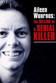 دانلود فیلم Aileen Wuornos: The Selling of a Serial Killer سال 1992 - آیلین وورنوس: فروش یک قاتل زنجیرهای