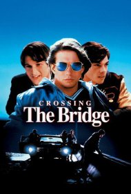 Crossing the Bridge 1992