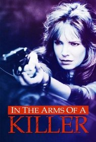 دانلود فیلم In the Arms of a Killer سال 1992 - در آغوش یک قاتل