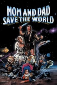 دانلود فیلم Mom and Dad Save the World سال 1992 - مامان و بابا دنیا را نجات میدهند