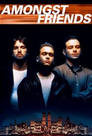 دانلود فیلم Amongst Friends سال 1993 - در میان دوستان
