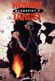 دانلود فیلم Bloodfist V: Human Target سال 1994 - مشت خونین ۵: هدف انسانی