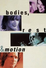دانلود فیلم Bodies, Rest & Motion سال 1993 - بدن‌ها، استراحت و حرکت
