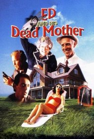 دانلود فیلم Ed and His Dead Mother سال 1993 - اد و مادر مرده‌اش