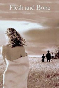 دانلود فیلم Flesh and Bone سال 1993 - گوشت و استخوان