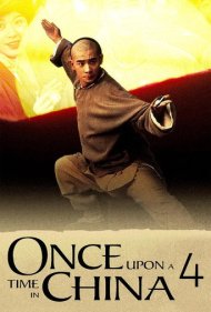 دانلود فیلم Once Upon a Time in China IV سال 1993 - روزی روزگاری در چین ۴