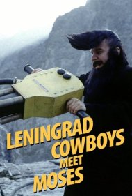دانلود فیلم Leningrad Cowboys Meet Moses سال 1994 - لنینگراد کاوبویز با موسی ملاقات میکنند