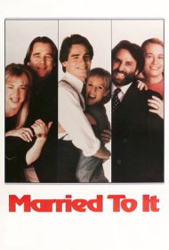 دانلود فیلم Married to It سال 1991 - متاهل با آن