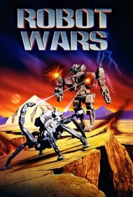 دانلود فیلم Robot Wars سال 1993 - جنگ ربات‌ها